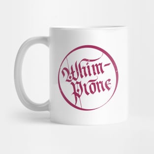 Whim-prone Mug